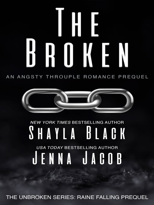 Title details for The Broken by Shayla Black - Available